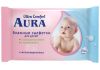Влажные салфетки Aura Ultra Comfort для детей с алоэ