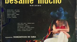 Песня на все времена: история создания «Besame mucho»