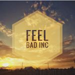 FeelBad-Inc
